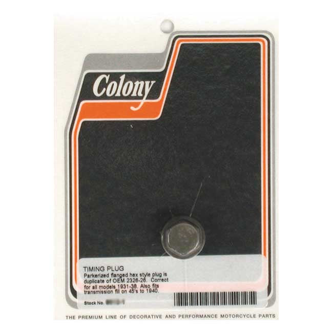 Colony, timing/drain plug. OEM style hex. Parkerized